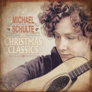 MICHAEL SCHULTE My Christmas Classics
