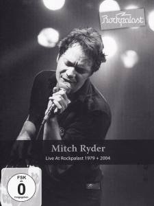 MITCH RYDER Live At Rockpalast 1979 + 2004