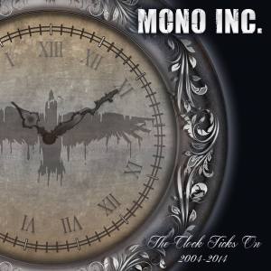 MONO INC The Clock Ticks On 2004-2014