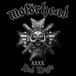 MOTÖRHEAD Bad Magic