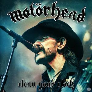 MOTÖRHEAD Clean Your Clock