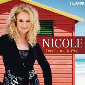 NICOLE Das Ist Mein Weg