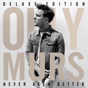 OLLY MURS Never Been Better (Deluxe Edition)