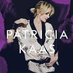 PATRICIA KAAS Patricia Kaas