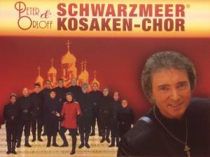 PETER ORLOFF & SCHWARZMEER KOSAKEN-CHOR Exklusiv Edition