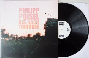 PHILIPP POISEL Bis Nach Toulouse (Vinyl)