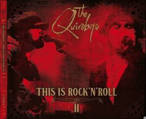 QUIREBOYS This Is Rock'N'Roll II