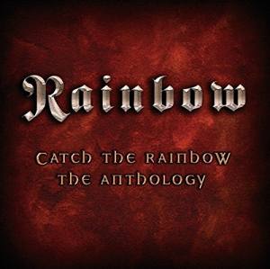 RAINBOW Catch The Rainbow The Anthology