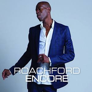 ROACHFORD Encore