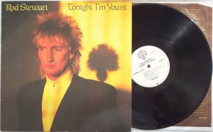 ROD STEWART Tonight I'm Yours (Vinyl)