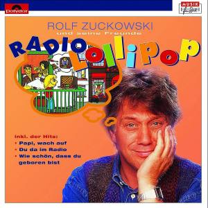 ROLF ZUCKOWSKI Radio Lollipop