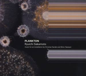 RYUICHI SAKAMOTO Plankton