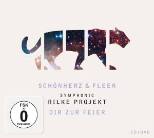 SCHÖNHERZ & FLEER SYMPHONIC RILKE PROJEKT Dir Zur Feier (Deluxe)