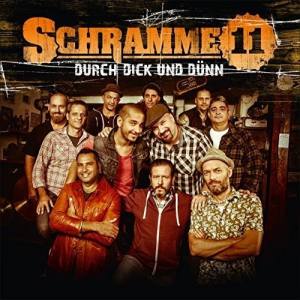 SCHRAMME 11 Durch Dick Und Dünn