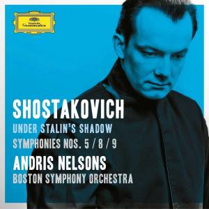 SHOSTAKOVICH Under Stalin's Shadow Symphonies Nos. 5 / 8 / 9