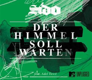 SIDO feat. ADEL TAWIL Der Himmel Soll Warten