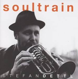 STEFAN DETTL Soultrain