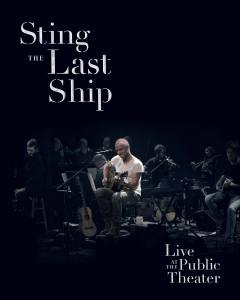 STING The Last Ship Live At The Public Thearter