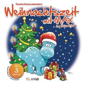 THORSTEN KREMER Weihnachtszeit Mit Max