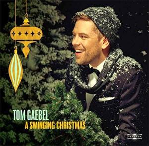 TOM GAEBEL A Swinging Christmas