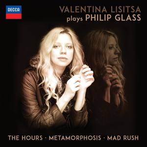 VALENTINA LISITSA Plays Philip Glass The Hours Metamorphosis Mad Rush