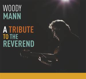 WOODY MANN A Tribute To The Reverend