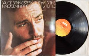 BRUCE SPRINGSTEEN The Wild The Innocent & The E Street Shuffle