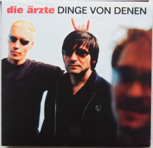 DIE ÄRZTE Dinge Von Denen