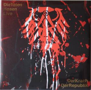DIE TOTEN HOSEN Live Der Krach der Republik (Vinyl)