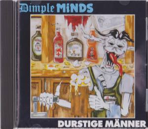 DIMPLE MINDS Durstige Männer