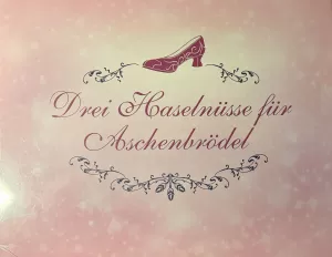 DREI HASELNÜSSE FÜR ASCHENBRÖDEL (Prinzessinnen-Box)