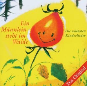 EIN MÄNNLEIN STEHT IM WALDE Das Original