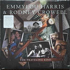 EMMYLOU HARRIS & RODNEY CROWELL The Traveling Kind (Vinyl)