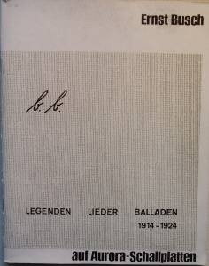 ERNST BUSCH B.B. Legenden Lieder Balladen 1914-1924 (Vinyl)