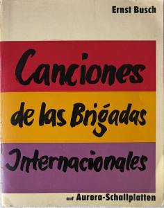 ERNST BUSCH Canciones De Las Brigadas Internacionales (Vinyl)