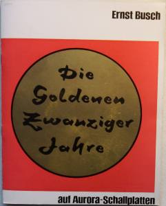 ERNST BUSCH Die Goldenen Zwanziger Jahre (Vinyl)
