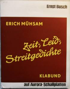 ERNST BUSCH Erich Mühsam Klabund Zeit Leid Streitgedichte (Vinyl)