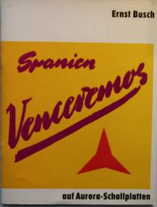 ERNST BUSCH Spanien Venceremos (Vinyl)