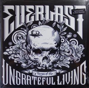 EVERLAST Songs Of The Ungrateful Living Limited Edition (Vinyl)