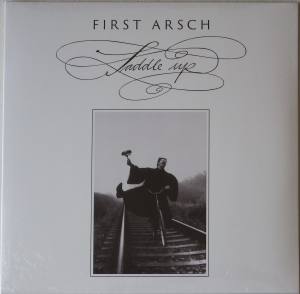 FIRST ARSCH Saddle Up (Vinyl)