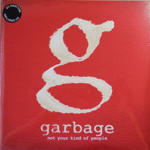 GARBAGE Not Your Kind Of People (Vinyl)