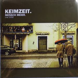 KEIMZEIT Mensch Meier Live 2006 (Vinyl)