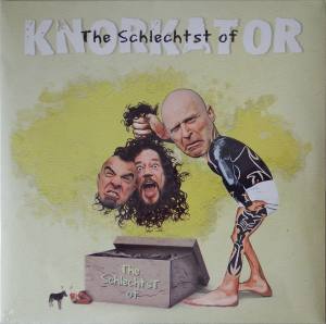 KNORKATOR The Schlechtst Of (Vinyl)