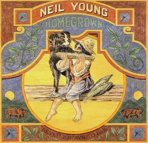 NEIL YOUNG Homegrown (Vinyl)