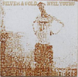 NEIL YOUNG Silver & Gold (Vinyl)