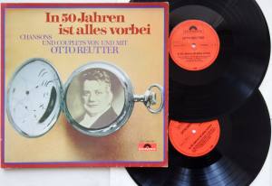 OTTO REUTTER In 50 Jahren Ist Alles Vorbei (Vinyl)