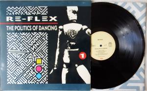 RE-FLEX The Politics Of Dancing (Vinyl)