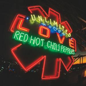 RED HOT CHILI PEPPERS Unlimited Love (Vinyl)