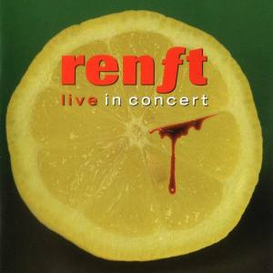 RENFT Live In Concert