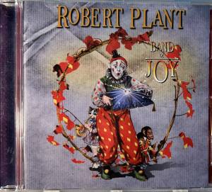 ROBERT PLANT Band Of Joy